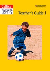 Collins International Primary Maths Teacher s Guide 1