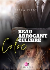 Coloc : beau, arrogant, célèbre