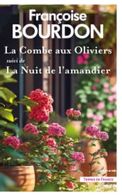 La Combe aux oliviers La nuit de l amandier - Collector