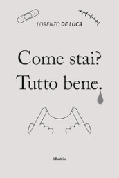 Come stai? Tutto bene