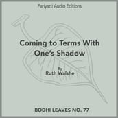 Coming to Terms With One s Shadow