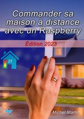 Commander sa maison à distance avec un Raspberry Pi