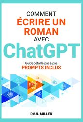 Comment écrire un roman avec ChatGPT