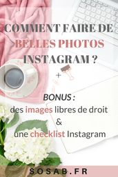Comment faire de belles photos Instagram ?