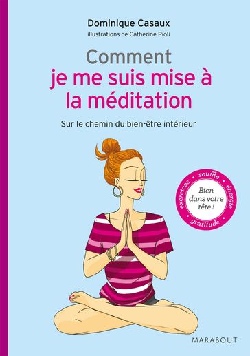 Comment je me suis mise à la méditation - Dominique Casaux