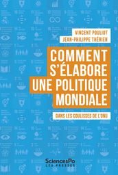 Comment s élabore une politique mondiale ?