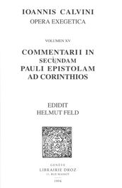 Commentarii in secundam Pauli epistolam ad Corinthios. Series II. Opera exegetica