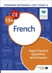 Common Entrance 13+ French Exam Practice Questions and Answers