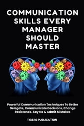 Communication Skills Every Manager Should Master