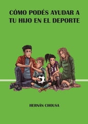 Como Podes Ayudar a tu Hijo en el Deporte