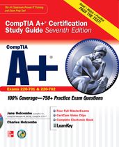 CompTIA A+ Certification Study Guide, Seventh Edition (Exam 220-701 & 220-702)