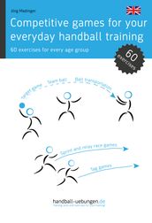 Competitive games for your everyday handball training