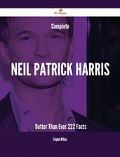 Complete Neil Patrick Harris- Better Than Ever - 222 Facts