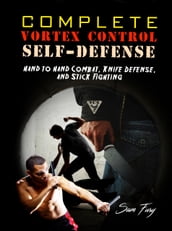 Complete Vortex Control Self-Defense