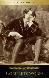 Complete Works Of Oscar Wilde