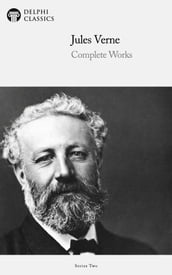 Complete Works of Jules Verne (Delphi Classics)