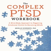 Complex PTSD Workbook, The