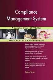 Compliance Management System A Complete Guide - 2019 Edition