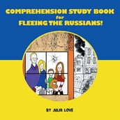 Comprehension Study Book for Fleeing the Russians!