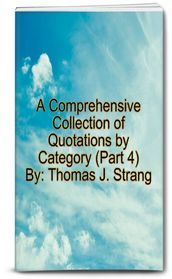 A Comprehensive Collection of Quotations by Category (Part 4)