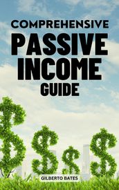 Comprehensive Passive Income Guide