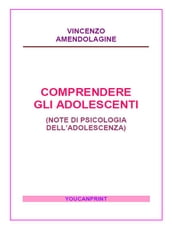 Comprendere gli adolescenti