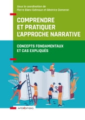 Comprendre et pratiquer l approche narrative