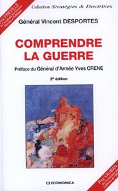 Comprendre la guerre (seconde édition)