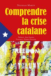 Comprendre la crise catalane