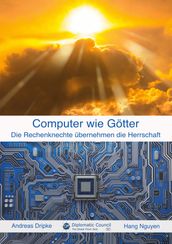 Computer wie Götter