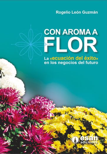 Con aroma a flor - Rogelio León