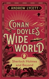 Conan Doyle s Wide World
