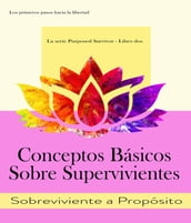 Conceptos Básicos Sobre Supervivientes