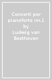 Concerti per pianoforte nn.1