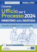 Concorso addetti Ufficio per il Processo 2024. Manuale completo di teoria e test per la prova scritta. Con software di simulazione