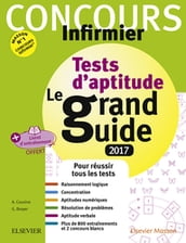 Concours Infirmier - Tests d aptitude Le grand guide - IFSI 2017