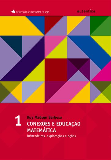 Conexões e educação matemática - Ruy Madsen Barbosa