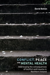 Conflict, peace and mental health