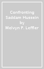 Confronting Saddam Hussein