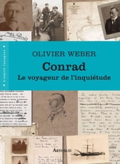 Conrad. Le voyageur de l inquiétude