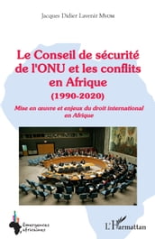 Le Conseil de sécurité de l ONU et les conflits en Afrique