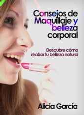 Consejos de Maquillaje y belleza corporal