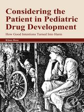 Considering the Patient in Pediatric Drug Development