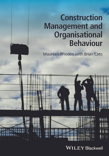 Construction Management and Organisational Behaviour - Maureen Rhoden