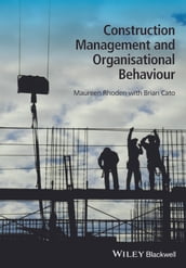 Construction Management and Organisational Behaviour