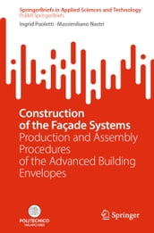 Construction of the Façade Systems