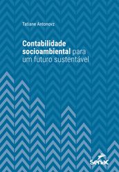 Contabilidade socioambiental para um futuro sustentável