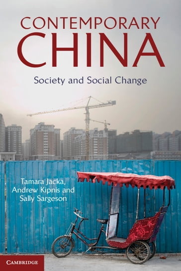 Contemporary China - Andrew B. Kipnis - Sally Sargeson - Tamara Jacka