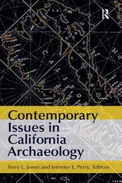 Contemporary Issues in California Archaeology