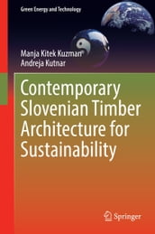 Contemporary Slovenian Timber Architecture for Sustainability